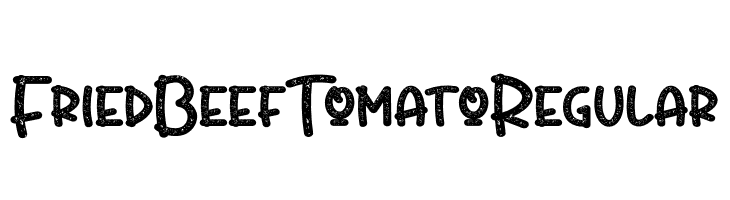 FriedBeefTomatoRegular  Frei Schriftart Herunterladen