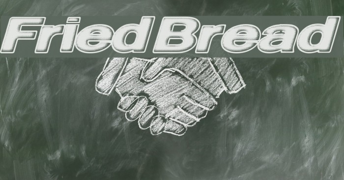 FriedBread Font examples