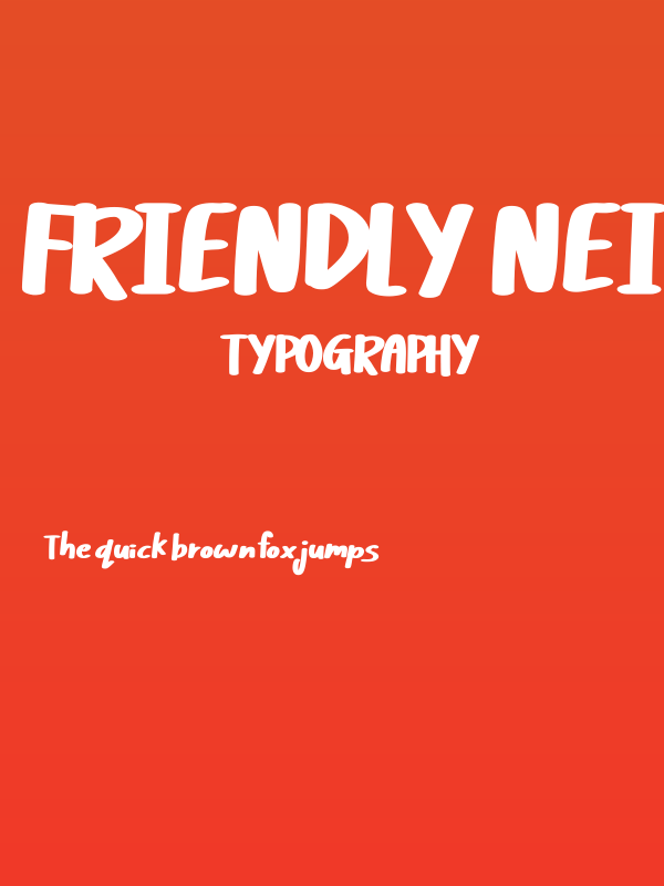 Friendly Neighbour Poster