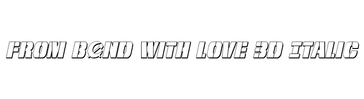 From BOND With Love 3D Italic  フリーフォントのダウンロード