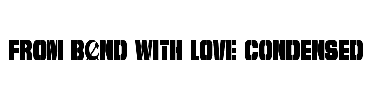 From BOND With Love Condensed  Descarca Fonturi Gratis