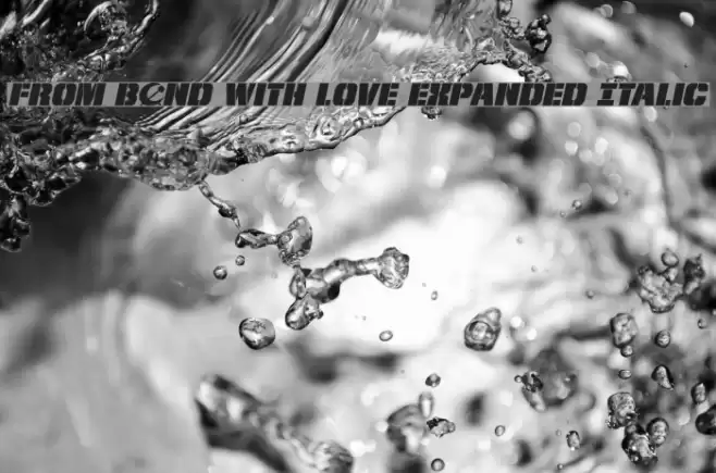 From BOND With Love Expanded Italic Font examples
