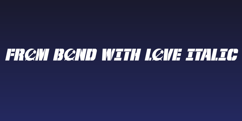 From BOND With Love Italic Social Header