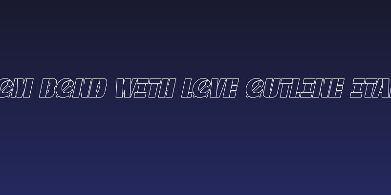 From BOND With Love Outline Italic Social Header