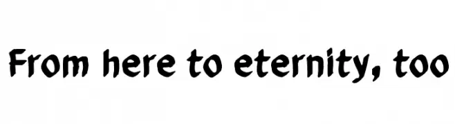 From here to eternity, too  baixar fontes gratis