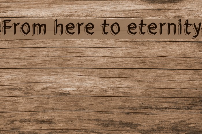 From here to eternity Font examples