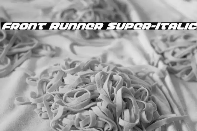 Front Runner Super-Italic Font examples