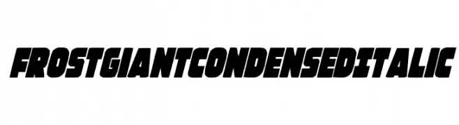 Frost Giant Condensed Italic  Fuentes Gratis Descargar