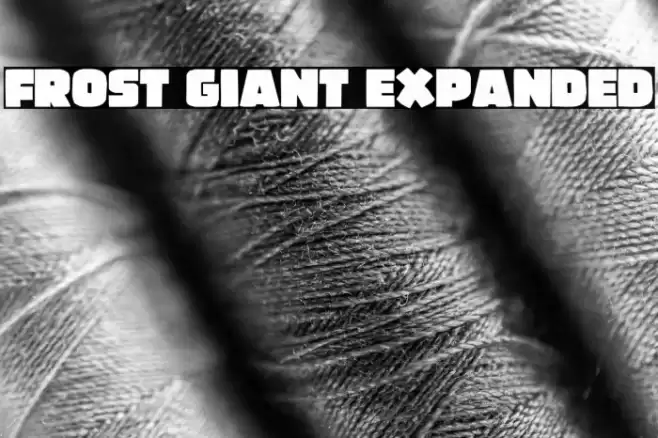 Frost Giant Expanded Font examples