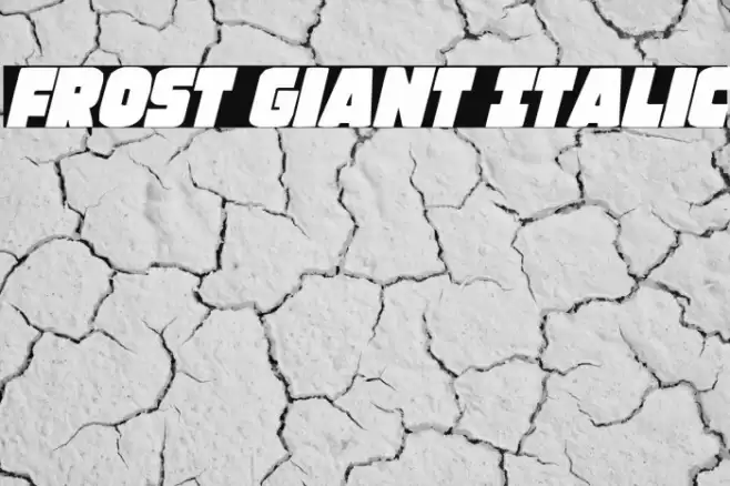 Frost Giant Italic Font examples