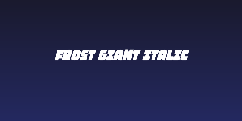 Frost Giant Italic Social Header