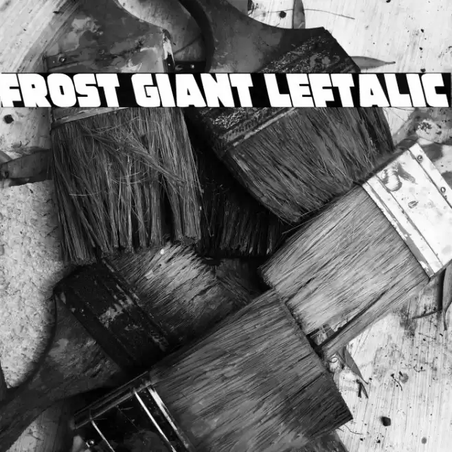 Frost Giant Leftalic Font examples