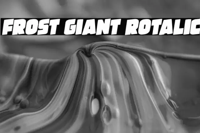 Frost Giant Rotalic Font examples