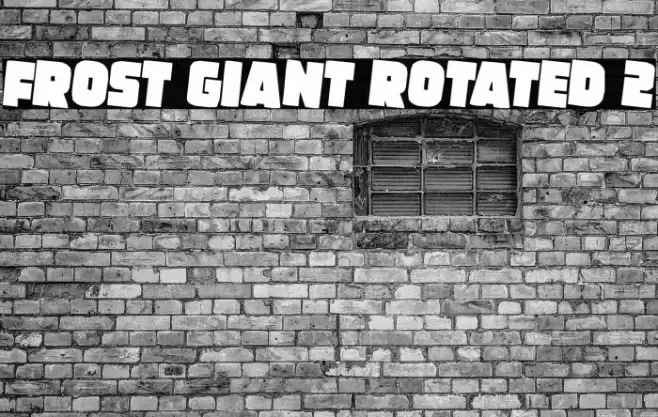 Frost Giant Rotated 2 Font examples