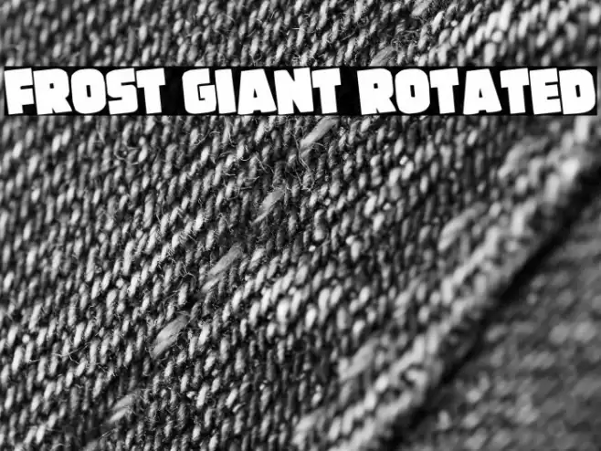 Frost Giant Rotated Font examples