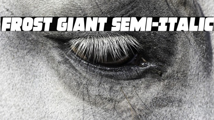 Frost Giant Semi-Italic Example 1