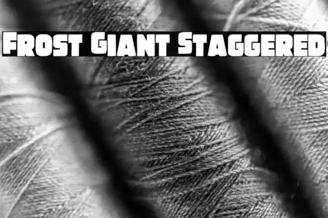 Frost Giant Staggered Font examples