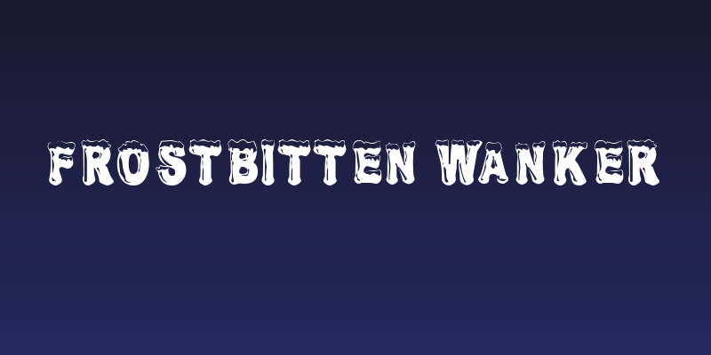 Frostbitten Wanker Social Header