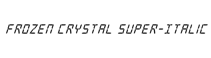 Frozen Crystal Super-Italic Font