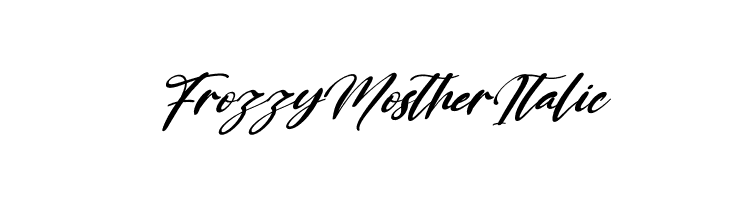 Frozzy Mosther Italic  नि: शुल्क फ़ॉन्ट्स डाउनलोड
