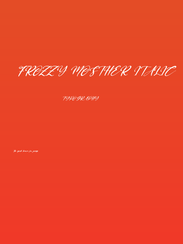 Frozzy Mosther Italic Poster