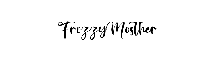 Frozzy Mosther  नि: शुल्क फ़ॉन्ट्स डाउनलोड