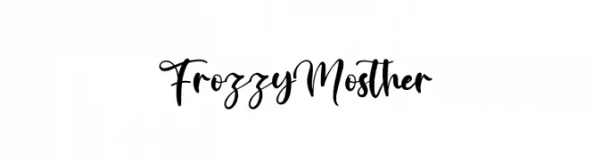 Frozzy Mosther  नि: शुल्क फ़ॉन्ट्स डाउनलोड