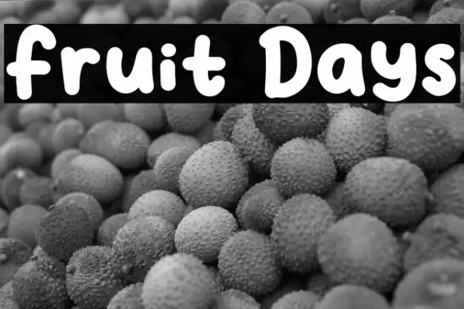Fruit Days Font examples