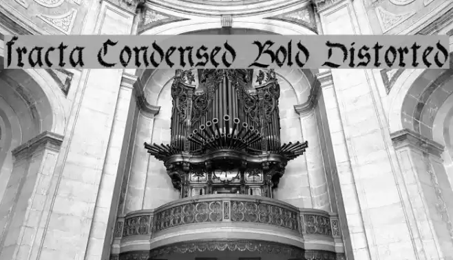 fracta Condensed Bold Distorted फ़ॉन्ट examples