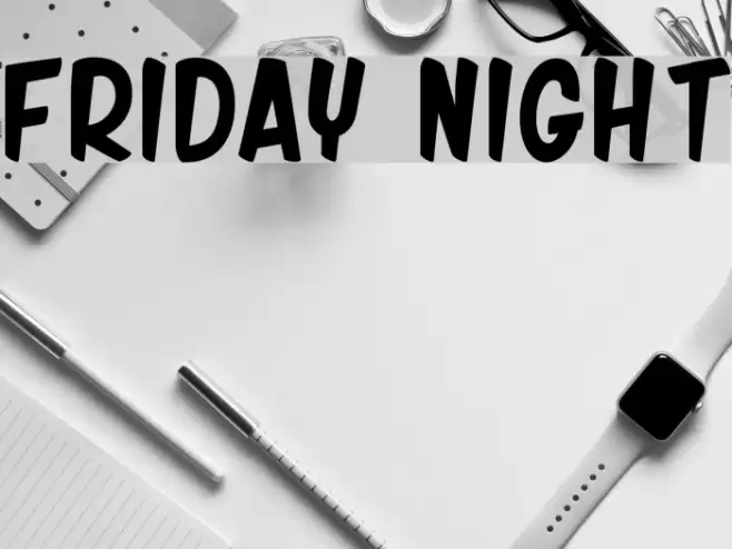 friday night Font examples