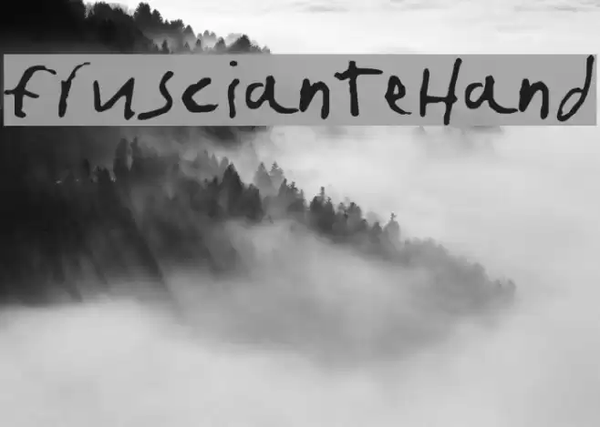 fruscianteHand Font examples