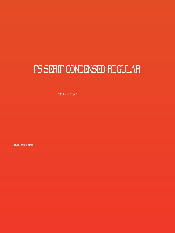 FS Serif Condensed Regular Poster