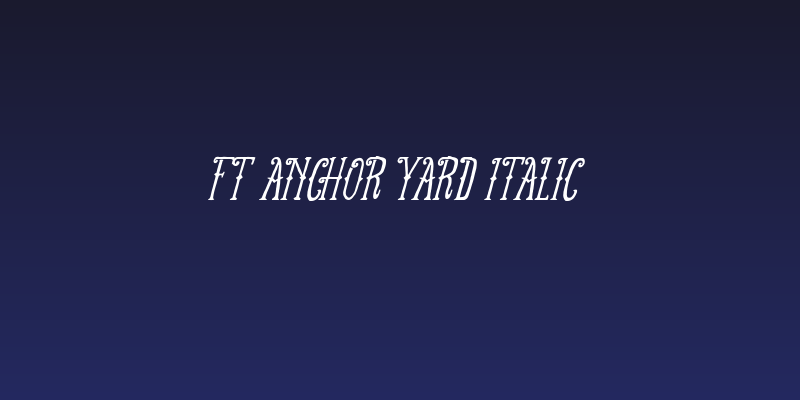 FT Anchor Yard Italic Social Header