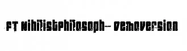 FT NihilistPhilosophy Demoversion  Frei Schriftart Herunterladen