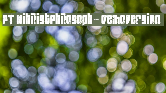 FT NihilistPhilosophy Demoversion Шрифта examples
