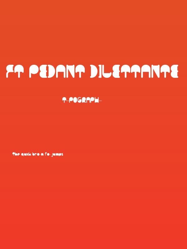 FT Pedant Dilettante  demo Poster