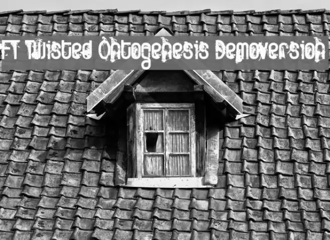 FT Twisted Ontogenesis Demoversion Font examples