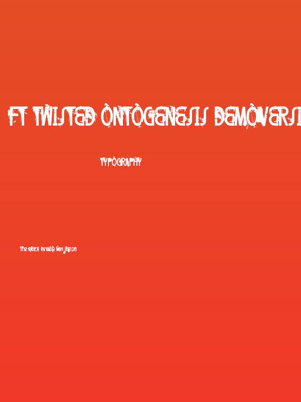 FT Twisted Ontogenesis Demoversion Poster