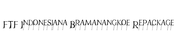 FTF Indonesiana Bramanangkoe Repackage Font