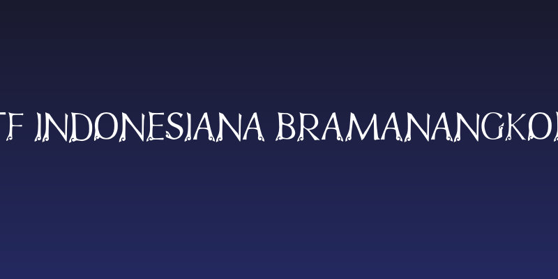 FTF Indonesiana Bramanangkoe   Social Header