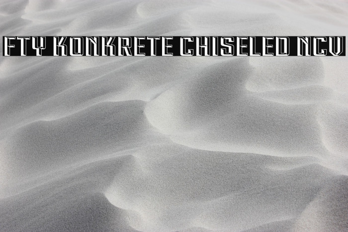 FTY KONKRETE CHISELED NCV Example 1