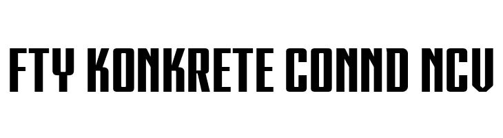 FTY KONKRETE CONND NCV  font caratteri gratis