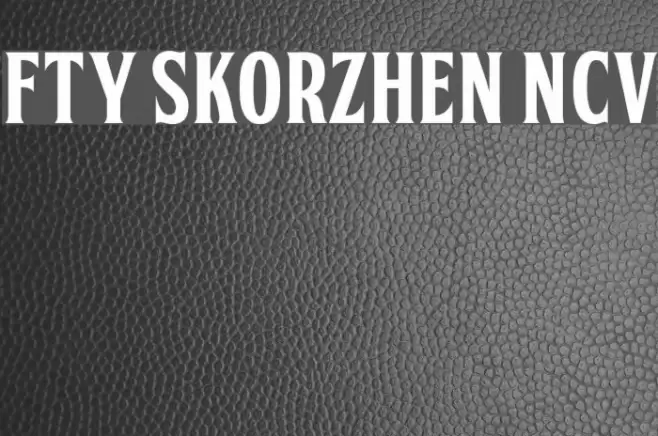FTY SKORZHEN NCV Font examples