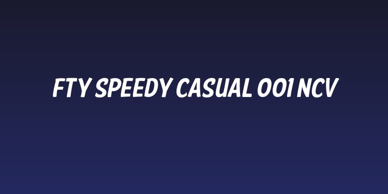 FTY SPEEDY CASUAL 001 NCV Social Header