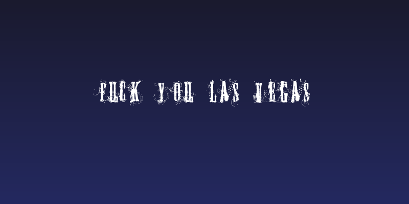 FUCK YOU LAS VEGAS Social Header
