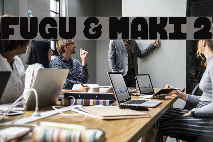 FUGU & MAKI 2 Font examples