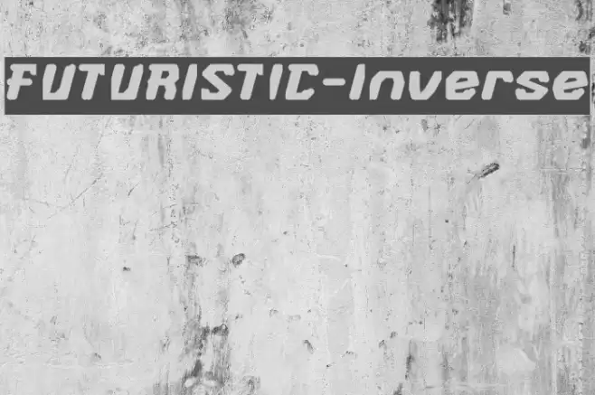 FUTURISTIC-Inverse Шрифта examples