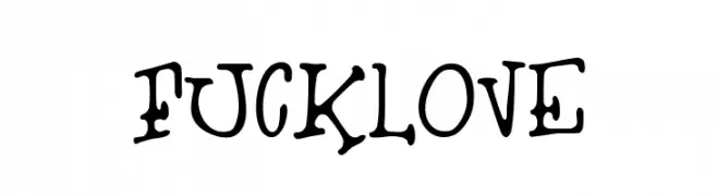 Fuck Love  Fuentes Gratis Descargar