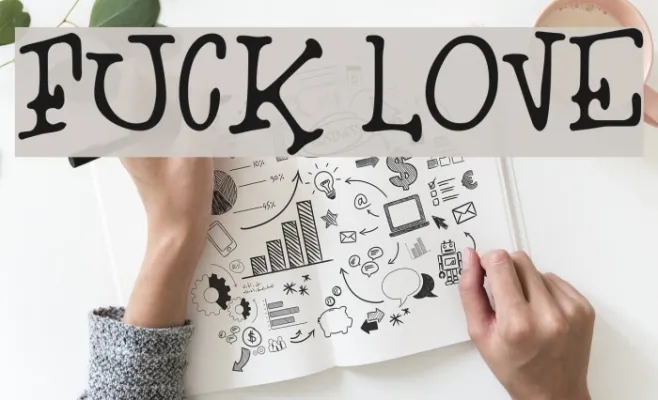 Fuck Love Example 3