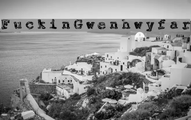 FuckinGwenhwyfar Font examples